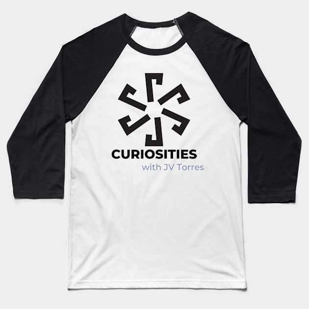 Curiosities with JV Torres Baseball T-Shirt by kingasilas